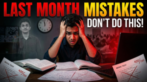 neet last month strategy mistakes stressed student making exam errors