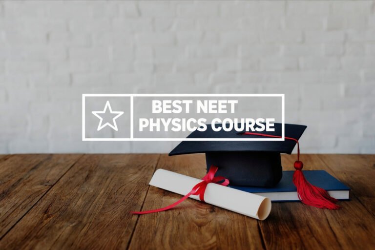 Best Physics course for NEET 2026 rankers strategy, NEET Physics Crash Course