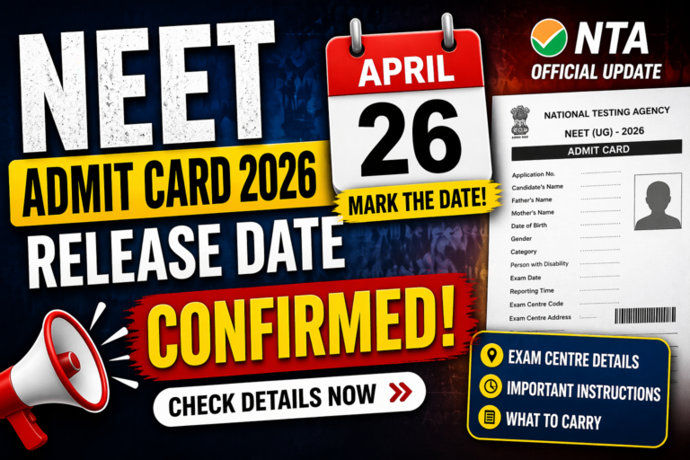 NEET admit card release date 2026 April 26 official NTA update