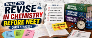 revise chemistry before NEET important topics NCERT quick strategy