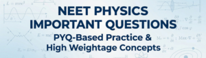 Thermodynamics Questions NEET important PYQs with solutions, SHM Waves Questions, Top 5 Electrostatics Questions for NEET, Top 5 Semiconductor Questions for NEET, Top 5 Units & Errors Questions