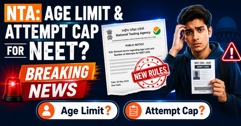 NTA NEET UG age limit and attempt cap proposal explained for aspirants 2026