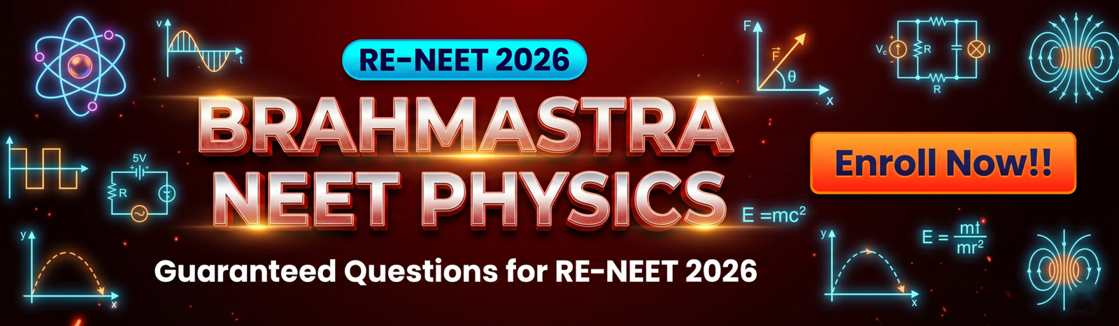 BRAHMASTRA RE-NEET Physics