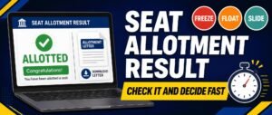 NEET 2026 seat allotment result guide showing how to check result and choose freeze float slide