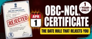 OBC NCL certificate NEET 2026 validity rules showing financial year date requirement and rejection reasons