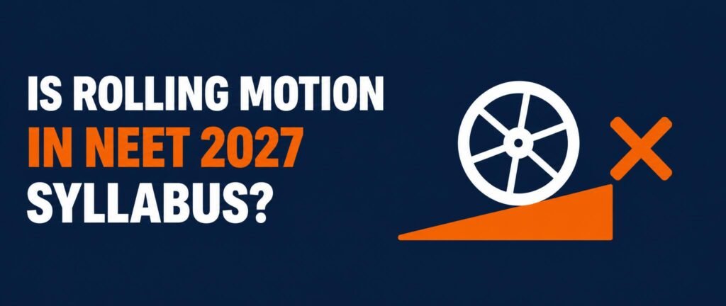 Rolling motion in NEET syllabus 2027 banner with a wheel on an incline and a cross mark